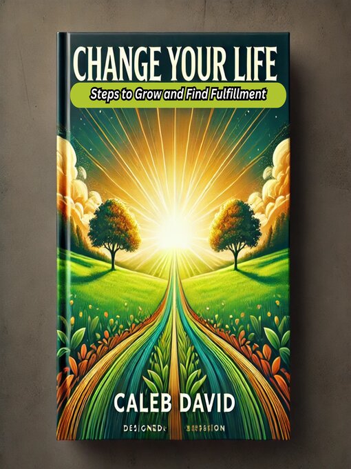 Title details for Change Your Life by Caleb David - Available